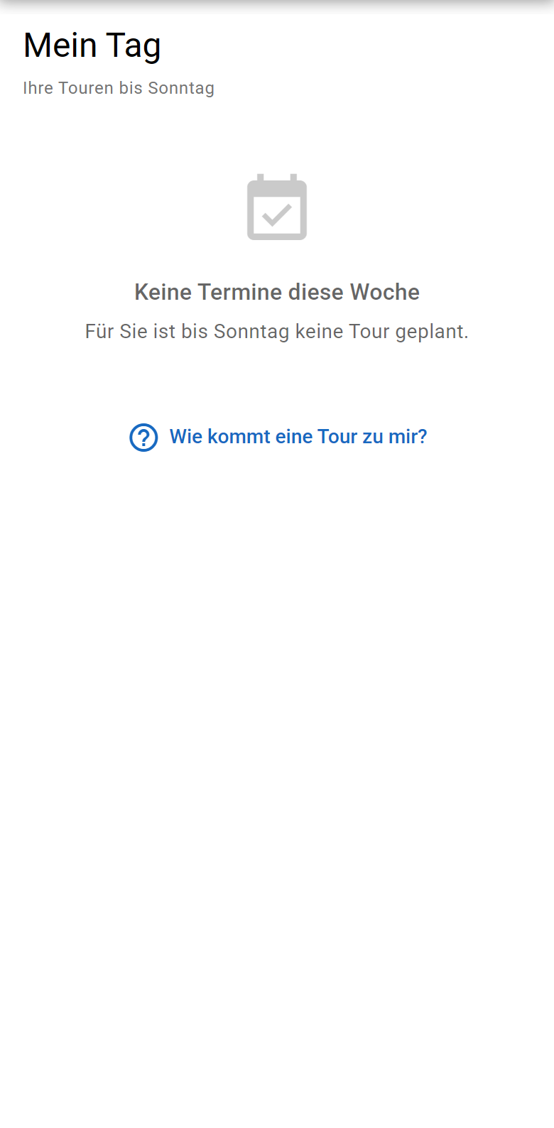 Die Seite Mein Tag auf dem Handy mit Touren unter Heute und Morgen